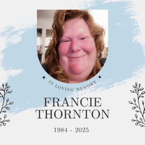 Tribute to Francie Thornton